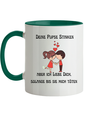 Für Sie---Deine Pupse Stinken...... - Tasse zweifarbig