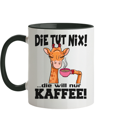 Die tut nix mit Giraffe - Tasse zweifarbig