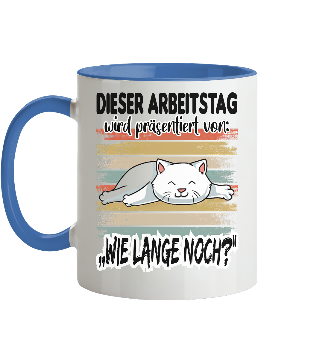 Dieser Arbeitstag wird präsentiert.... - Tasse zweifarbig