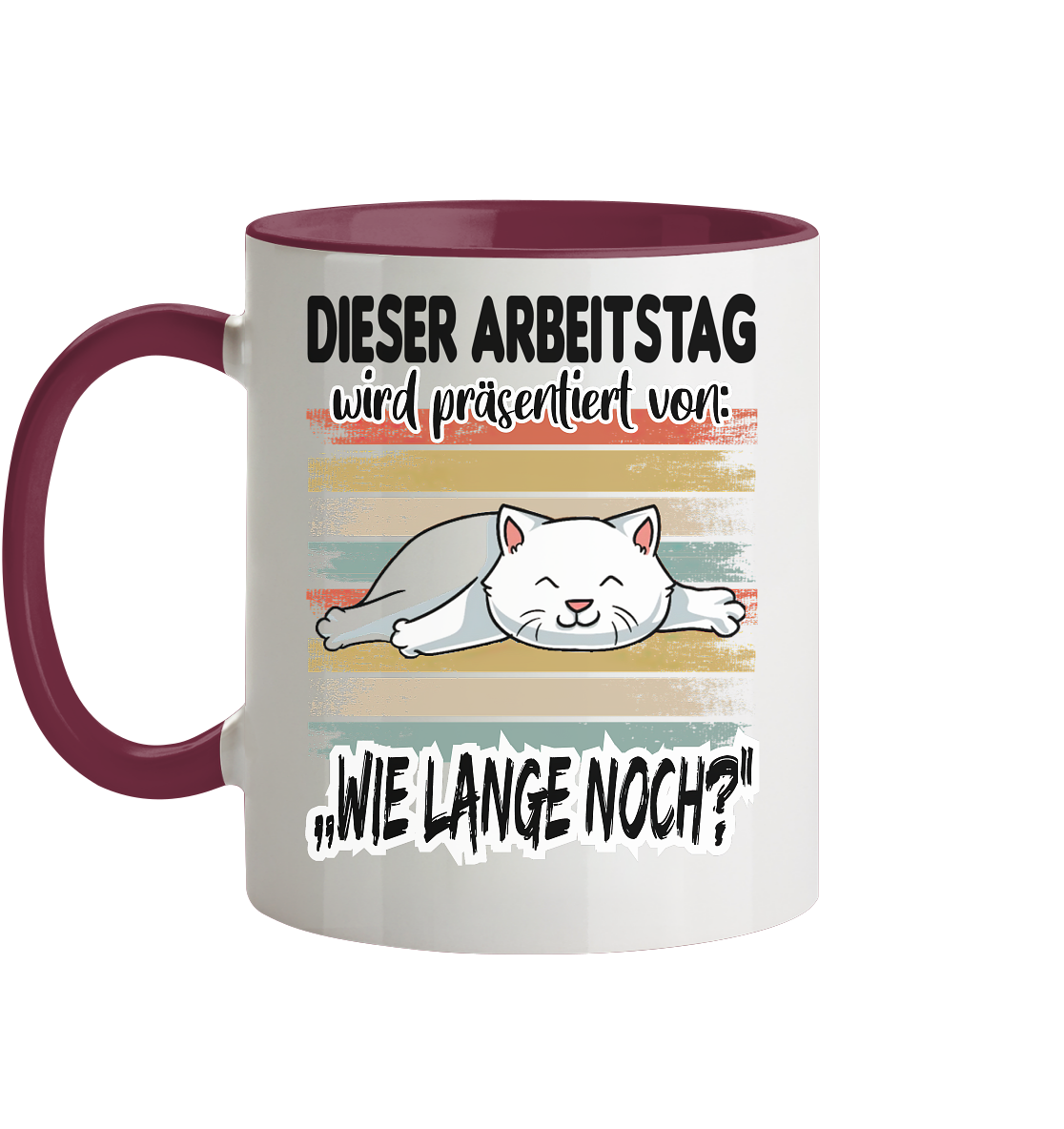 Dieser Arbeitstag wird präsentiert.... - Tasse zweifarbig