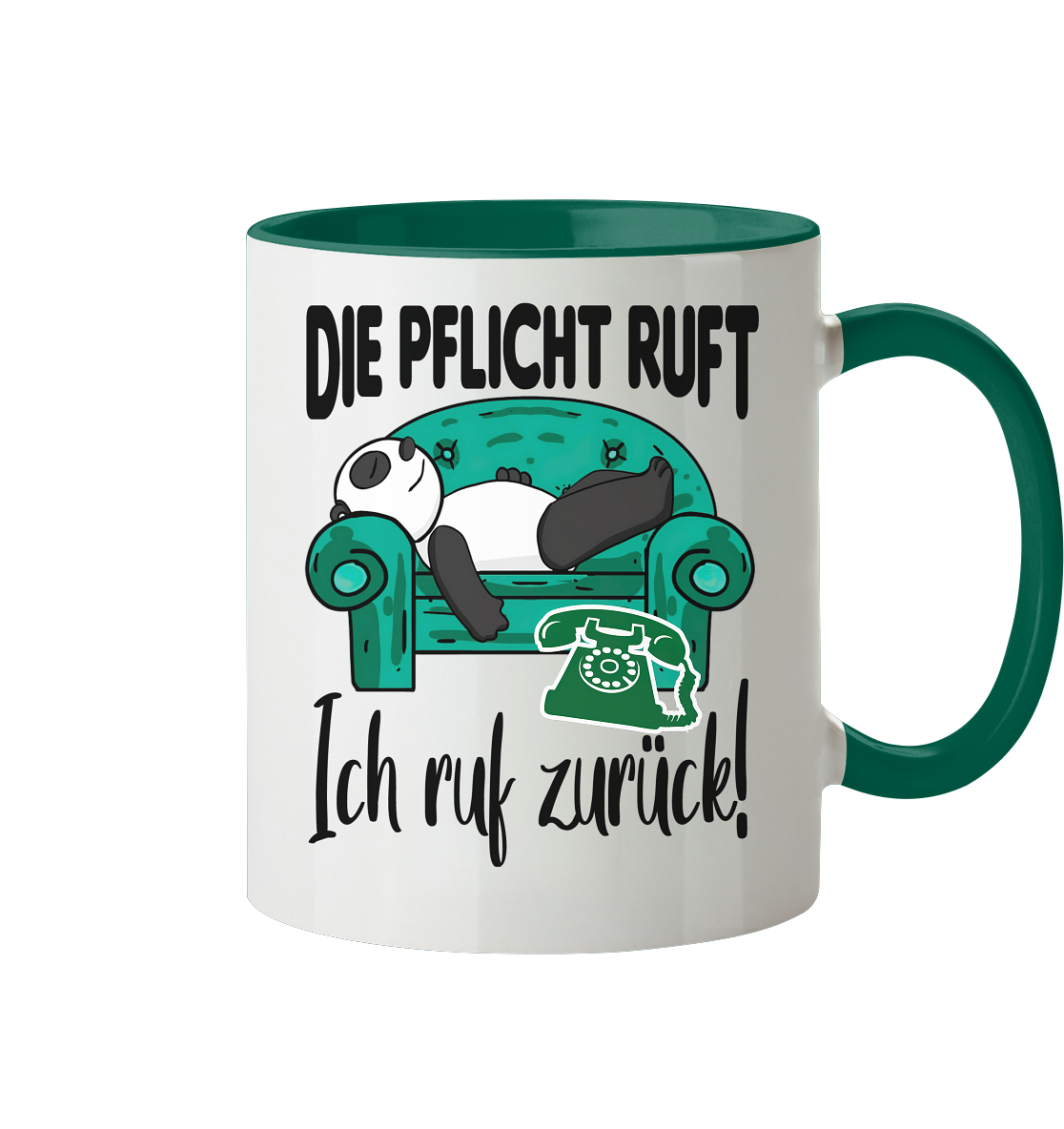 Die Pflicht ruft,ich rufe zurück - Tasse zweifarbig