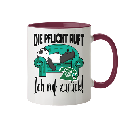 Die Pflicht ruft,ich rufe zurück - Tasse zweifarbig